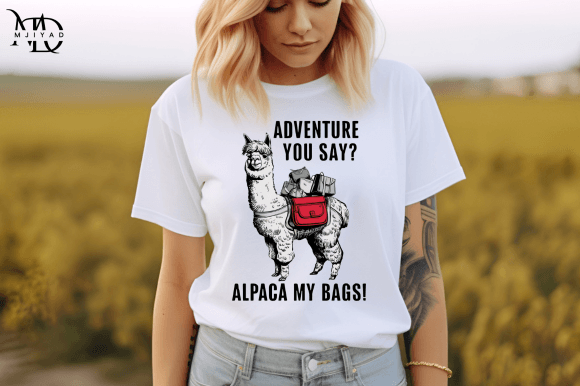 Adventure You Say Alpaca My Bags T-shirt: Merging Outdoor Humor with Trail-Ready Comfort
