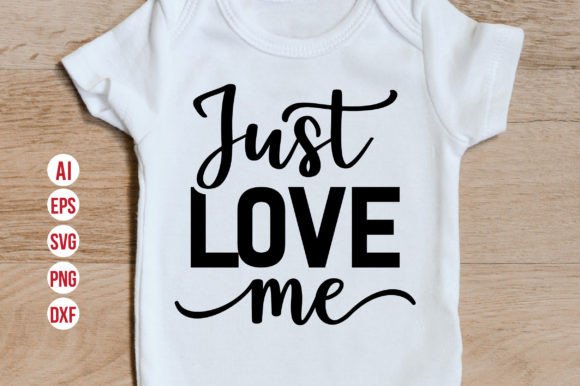 Just Love Me SVG: Creative Uses and Design Tips