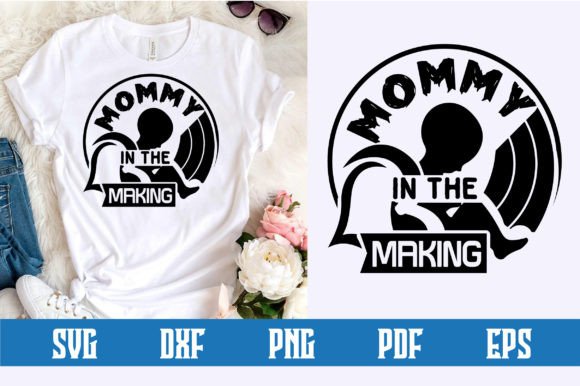 Mommy in the Making SVG Design: Creative Uses