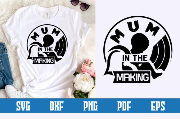 Mum in the Making Svg Design: Strategic Applications for Creators and Small Businesses
